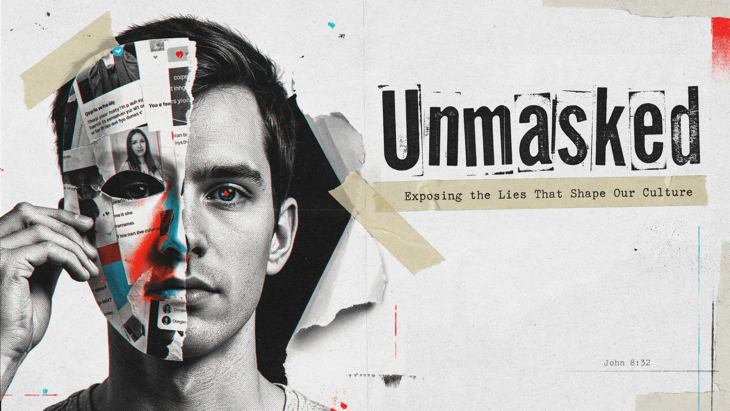 Unmasked