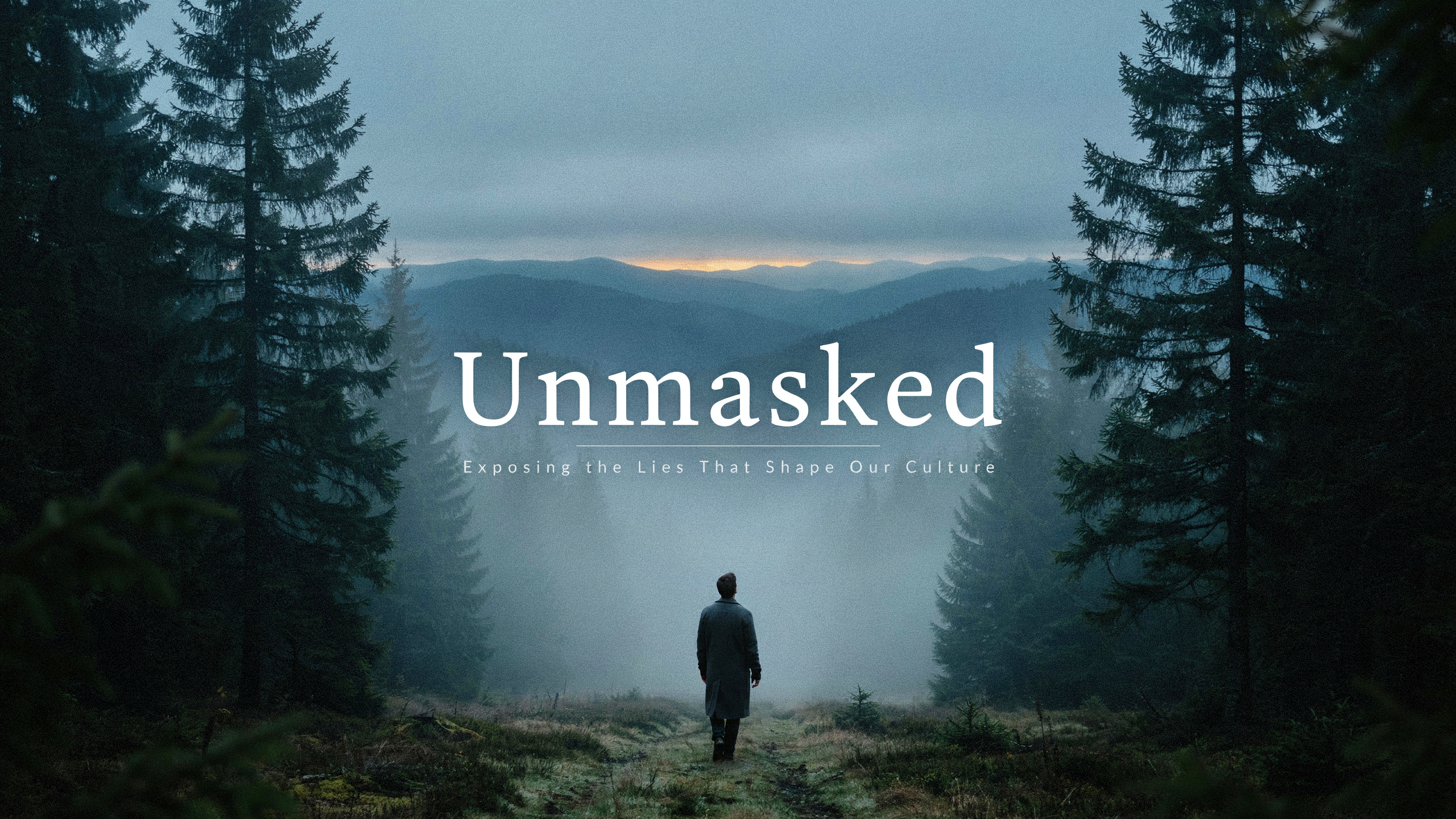 Unmasked